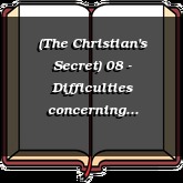 (The Christian's Secret) 08 - Difficulties concerning Guidance