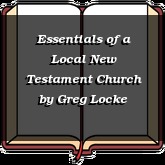 Essentials of a Local New Testament Church