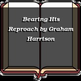 Bearing His Reproach