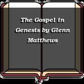 The Gospel in Genesis