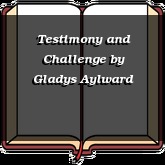 Testimony and Challenge