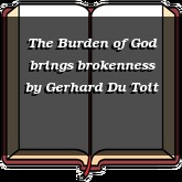 The Burden of God brings brokenness