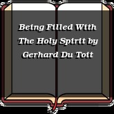 Being Filled With The Holy Spirit