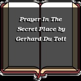 Prayer In The Secret Place