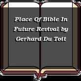 Place Of Bible In Future Revival