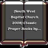(South West Baptist Church 2008) Classic Prayer Books