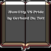 Humility VS Pride