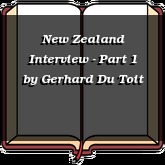 New Zealand Interview - Part 1