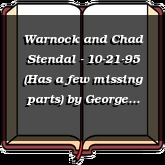 Warnock and Chad Stendal - 10-21-95 (Has a few missing parts)