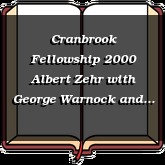 Cranbrook Fellowship 2000 Albert Zehr with George Warnock and Russell Stendal - The Family (Tape 2)