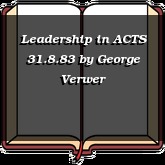 Leadership in ACTS 31.8.83