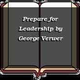 Prepare for Leadership