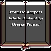 Promise Keepers Whats it about