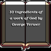 10 ingredients of a work of God