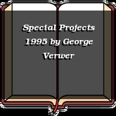 Special Projects 1995