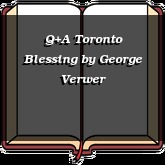 Q+A Toronto Blessing