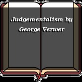 Judgementalism