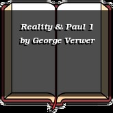 Reality & Paul 1