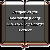 Prayer Night Leadership conf 2.9.1981