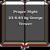 Prayer Night 23.8.83