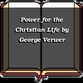 Power for the Christian Life