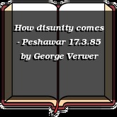 How disunity comes - Peshawar 17.3.85