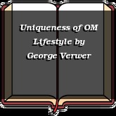 Uniqueness of OM Lifestyle