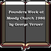 Founders Week at Moody Church 1986
