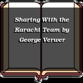 Sharing With the Karachi Team