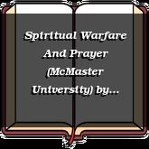 Spiritual Warfare And Prayer (McMaster University)