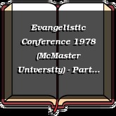 Evangelistic Conference 1978 (McMaster University) - Part 2