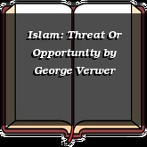 Islam: Threat Or Opportunity