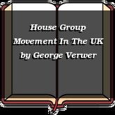 House Group Movement In The UK