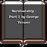 Survivalship - Part 1