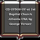 CD GV509 GV at 1st Baptist Church Atlanta USA