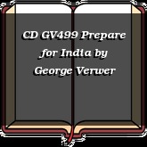 CD GV499 Prepare for India