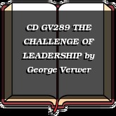 CD GV289 THE CHALLENGE OF LEADERSHIP