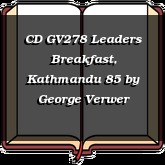 CD GV278 Leaders Breakfast, Kathmandu 85