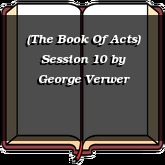 (The Book Of Acts) Session 10