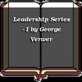 Leadership Series - I