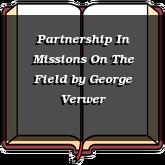 Partnership In Missions On The Field