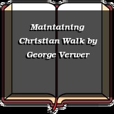 Maintaining Christian Walk