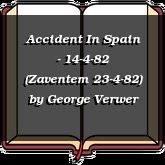 Accident In Spain - 14-4-82 (Zaventem 23-4-82)