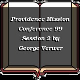 Providence Mission Conference 99 Session 2