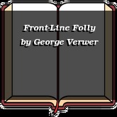 Front-Line Folly