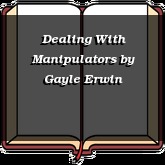 Dealing With Manipulators