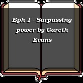 Eph 1 - Surpassing power