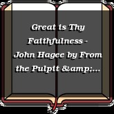 Great is Thy Faithfulness - John Hagee