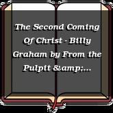 The Second Coming Of Christ - Billy Graham