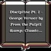 Discipline Pt. 1 - George Verwer